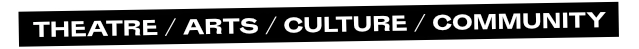 theatre / arts / cultur / community